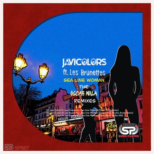 Javi Colors, Les Bruenettes - Sea Line Woman (The Oscar Mula Remixes) [SP607]